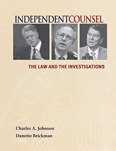 Independent Counsel The La and the Investigations [Hardcover]