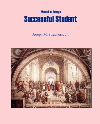 Manual On Being A Successful Student [Paperback]