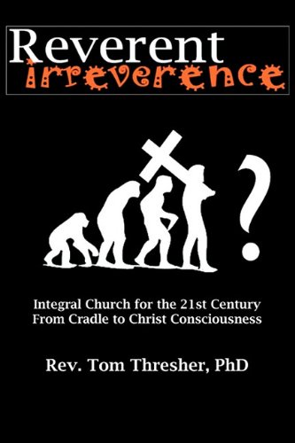 Reverent Irreverence [Paperback]