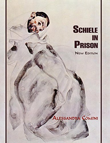 Schiele In Prison, Ne Edition [Paperback]