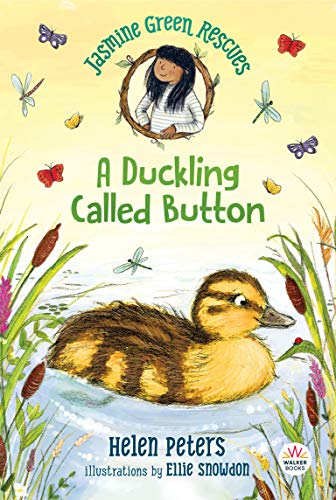 Jasmine Green Rescues: A Duckling Called Button [Paperback]