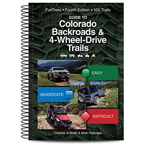 Guide to Colorado Backroads and 4-Wheel Drive Trails 4th Edition [Unknon]