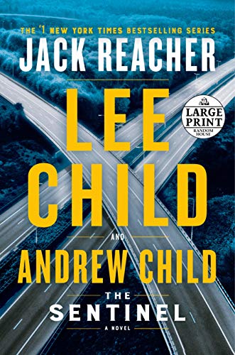 The Sentinel: A Jack Reacher Novel [Paperback]