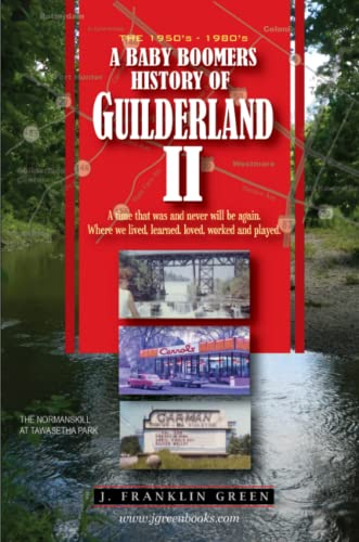 Baby Boomers History of Guilderland - Part II [Paperback]