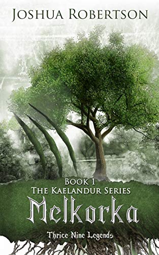 Melkorka (the Kaelandur Series) (volume 1) [Paperback]