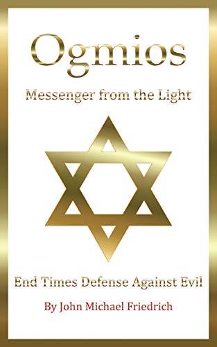 Ogmios-Messenger From The Light [Paperback]