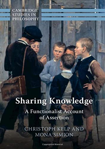 Sharing Knoledge A Functionalist Account of Assertion [Hardcover]