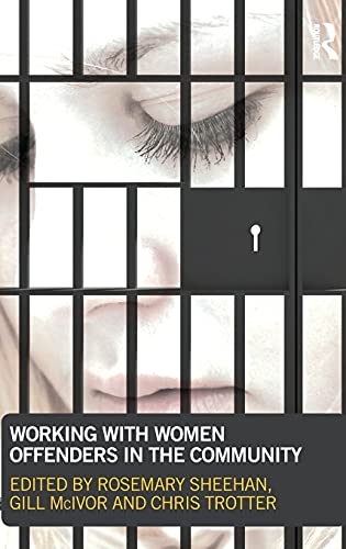 Working ith Women Offenders in the Community [Hardcover]