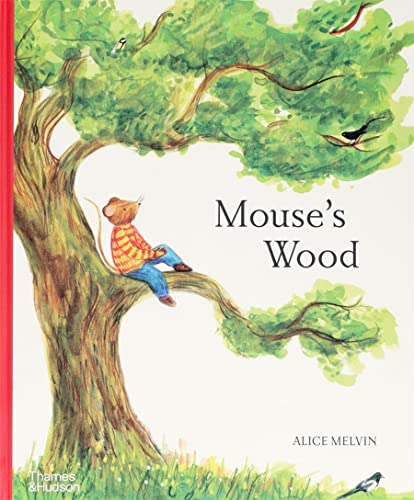 Mouse's Wood: A Year in Nature [Hardcover]