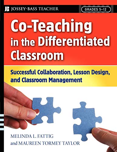 Co-Teaching in the Differentiated Classroom: Successful Collaboration, Lesson De [Paperback]