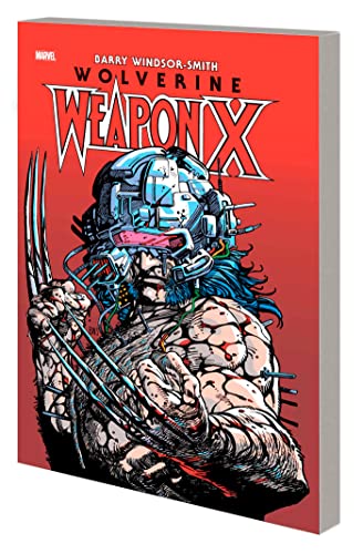 WOLVERINE: WEAPON X DELUXE EDITION [Paperback]