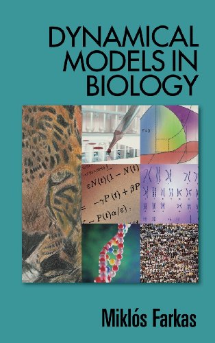 Dynamical Models in Biology [Hardcover]