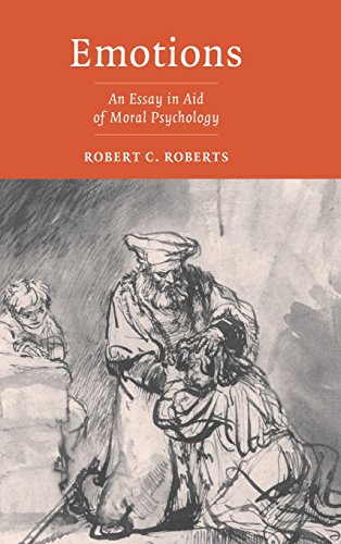 Emotions An Essay in Aid of Moral Psychology [Hardcover]