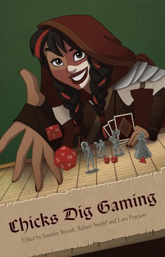 Chicks Dig Gaming: A Celebration of All Things Gaming by the Women Who Love It [Paperback]