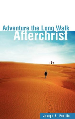 Adventure the Long Walk [Hardcover]