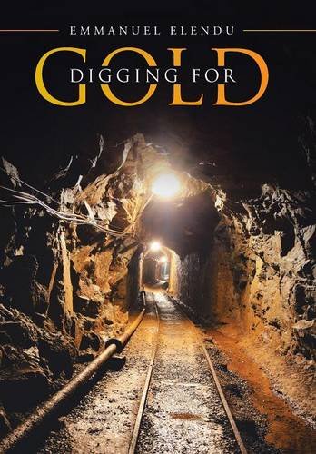 Digging For Gold [Hardcover]