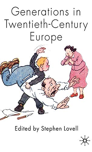 Generations in Tentieth-Century Europe [Hardcover]