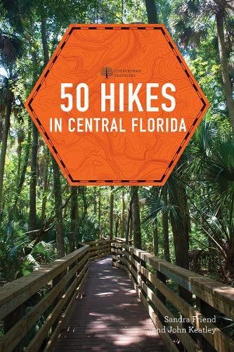 50 Hikes in Central Florida [Paperback]