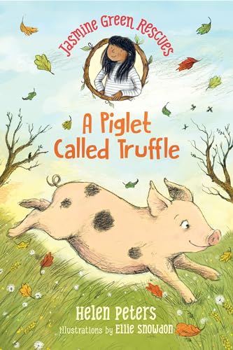 Jasmine Green Rescues: A Piglet Called Truffle [Hardcover]