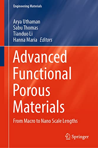 Advanced Functional Porous Materials: From Macro to Nano Scale Lengths [Hardcover]