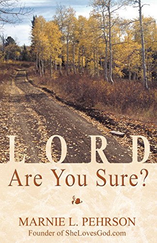 Lord, Are You Sure [Paperback]