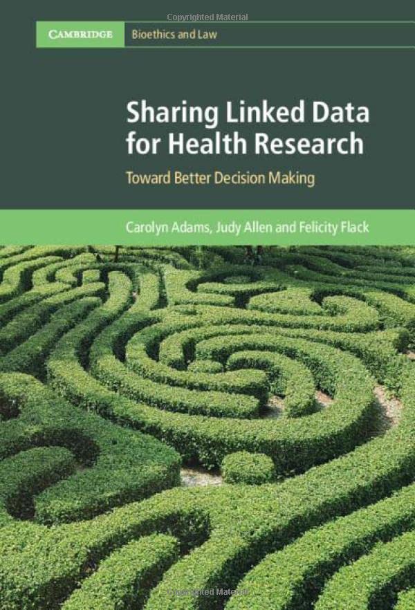 Sharing Linked Data for Health Research Toard Better Decision Making [Hardcover]