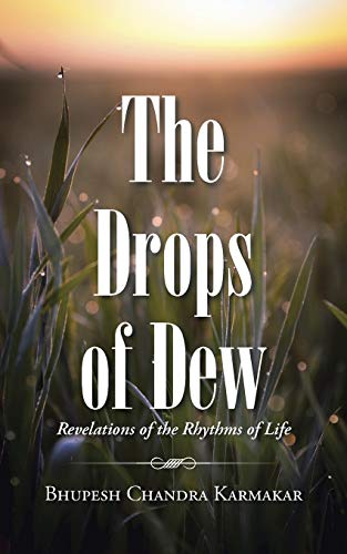 The Drops Of De Revelations Of The Rhythms Of Life [Paperback]