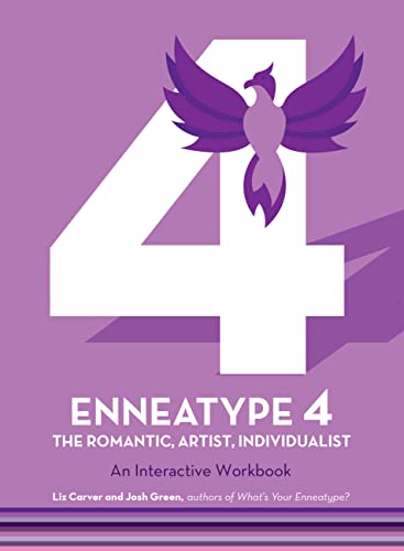 Enneatype 4: The Individualist, Romantic, Artist - An Interactive Workbook [Paperback]