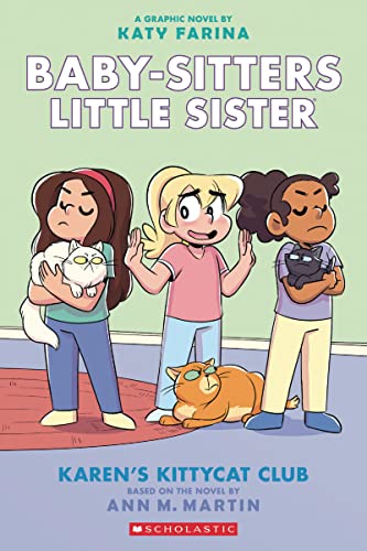 Karen's Kittycat Club: A Graphic Novel (Baby-Sitters Little Sister #4) [Paperback]