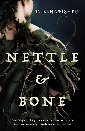 Nettle & Bone [Hardcover]