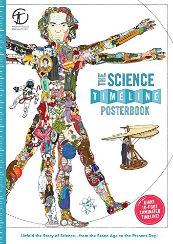 The Science Timeline Posterbook: Unfold the Story of Inventionsfrom the Stone A [Paperback]