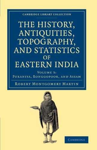 The History, Antiquities, Topography, and Statistics of Eastern India In Relati [Paperback]