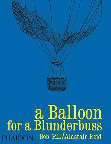 A Balloon for a Blunderbuss [Hardcover]