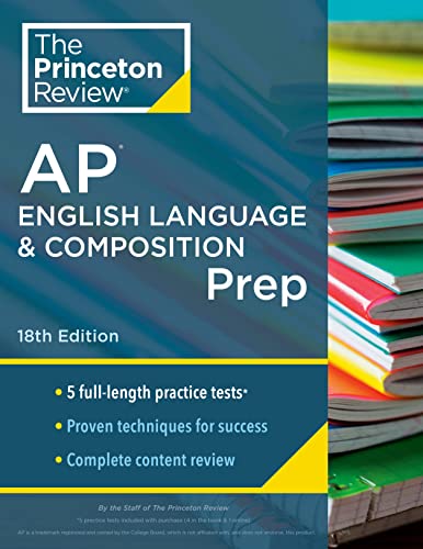 Princeton Review AP English Language & Composition Prep,  18th Edition: 5 Pr [Paperback]