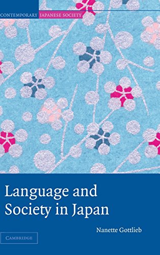 Language and Society in Japan [Hardcover]