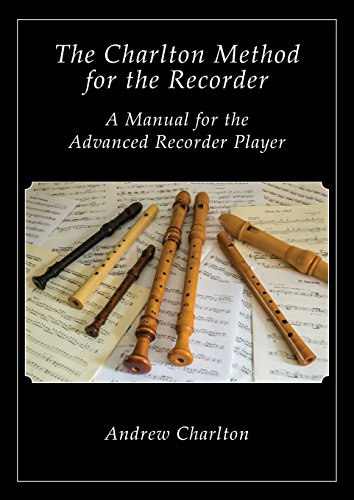 The Charlton Method Of The Recorder [Paperback]