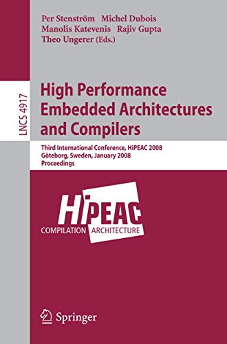 High Performance Embedded Architectures and Compilers: Third International Confe [Paperback]