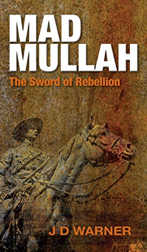 Mad Mullah The Sord Of Rebellion [Hardcover]