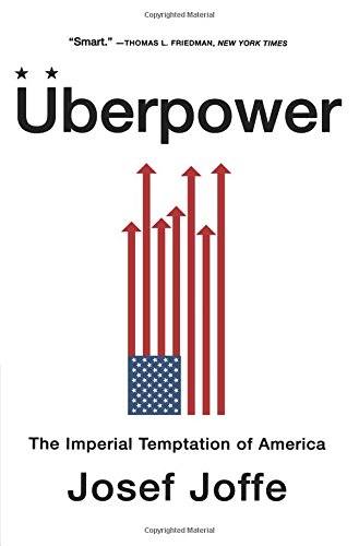 Uberpoer The Imperial Temptation of America [Paperback]