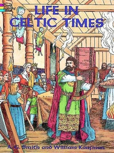 Life in Celtic Times [Paperback]