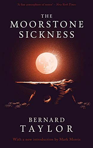 The Moorstone Sickness [Paperback]