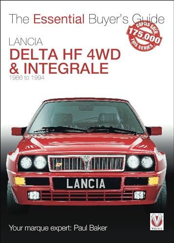 Lancia Delta HF 4WD & Integrale: 1986 to 1994 [Paperback]