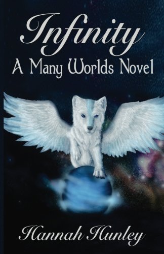 Infinity A Many Worlds Novel (volume 1) [Paperback]