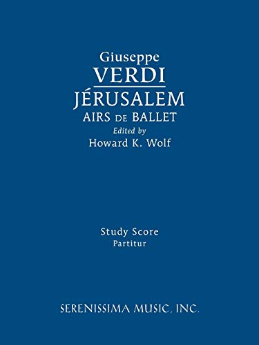 Jerusalem, Airs De Ballet Study Score [Paperback]