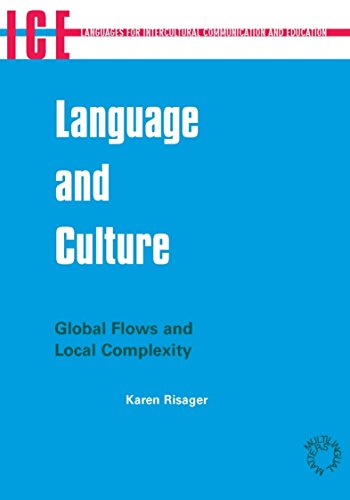 Language and Culture Global Flos and Local Complexity [Paperback]