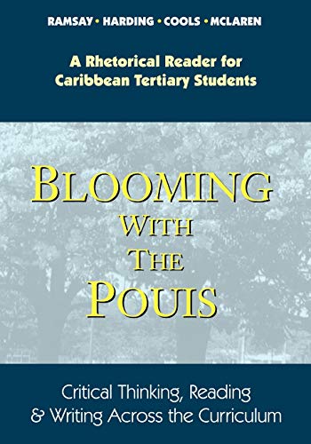 Blooming With The Pouis Critical Thinking, Reading And Writing Across The Curri [Paperback]