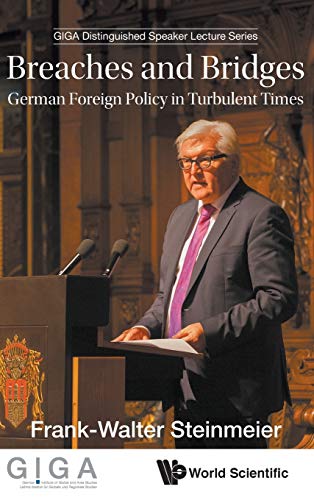 Breaches And Bridges German Foreign Policy In Turbulent Times (giga Distinguish [Hardcover]