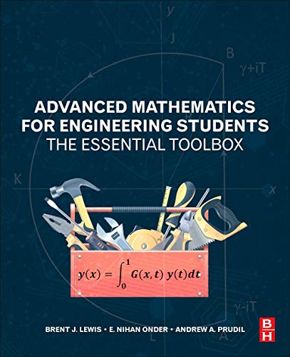 Advanced Mathematics for Engineering Students: The Essential Toolbox [Paperback]