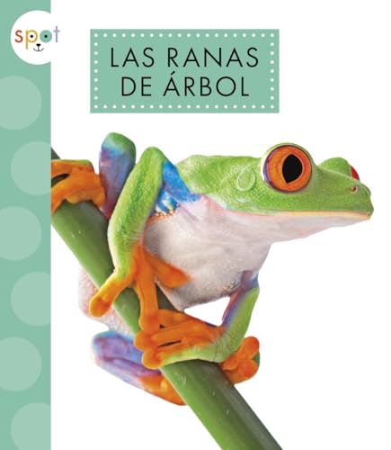 Las ranas de árbol [Paperback]