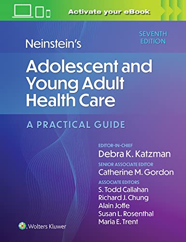 Neinstein&39s Adolescent and Young Adult Health Care A Practical Guide [Hardcover]